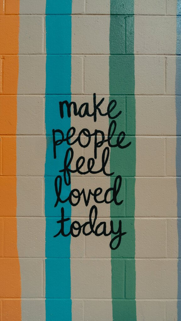 Make People feel loved today