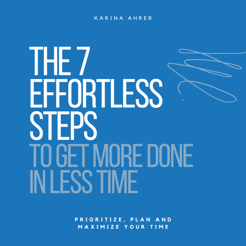 7 Effortless Steps to boost your productivity